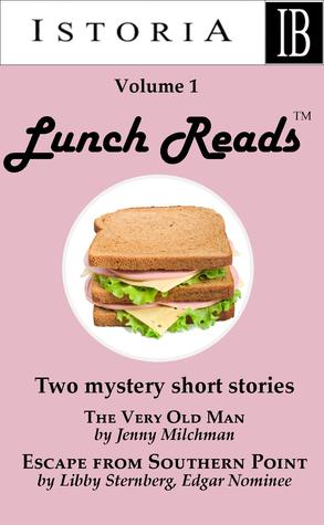 Lunch Reads - Volume 1 by Libby Sternberg, Jenny Milchman