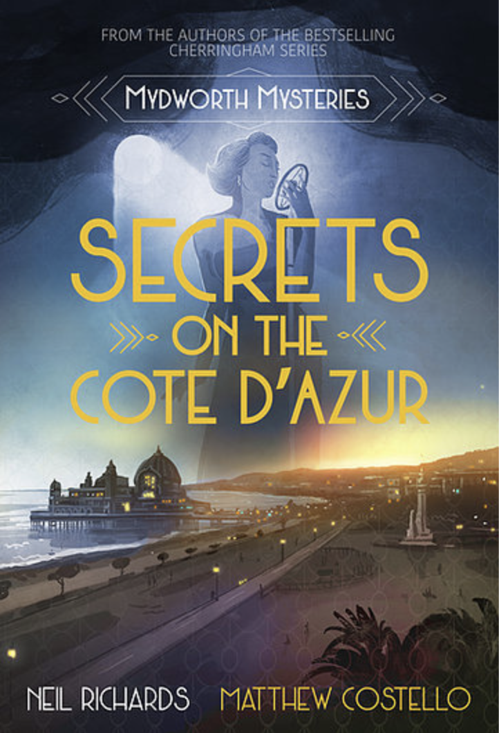 Secrets on the Cote d'Azur by Matthew Costello, Neil Richards
