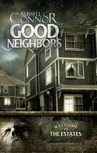 Good Neighbors by Russell C. Connor