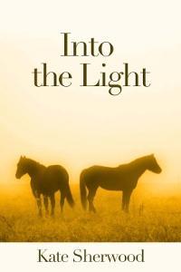 Into the Light by Kate Sherwood