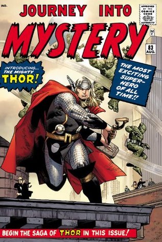 The Mighty Thor Omnibus, Vol. 1 by Larry Lieber, Robert Bernstein, Don Heck, Joe Sinnott, Stan Lee, Jack Kirby, Al Hartly
