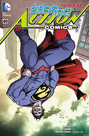 Action Comics #40 by Greg Pak, Aaron N. Kuder