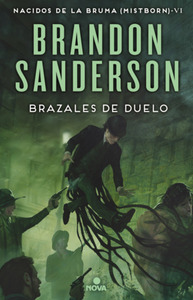 Brazales de duelo by Brandon Sanderson, Manuel de los Reyes