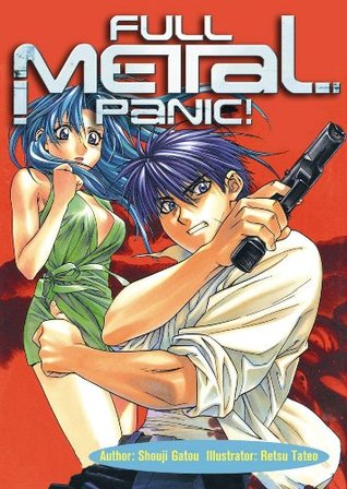 Full Metal Panic Volume 2 By Retsu Tateo 館尾 冽 Shouji Gatou The Storygraph