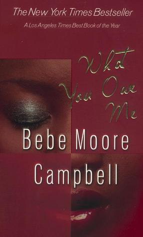 What You Owe Me by Bebe Moore Campbell