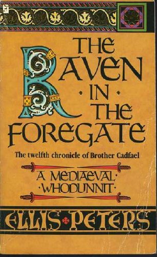 The Raven In The Foregate by Ellis Peters