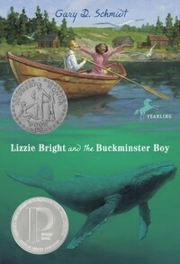 Lizzie Bright and the Buckminster Boy by Gary D. Schmidt