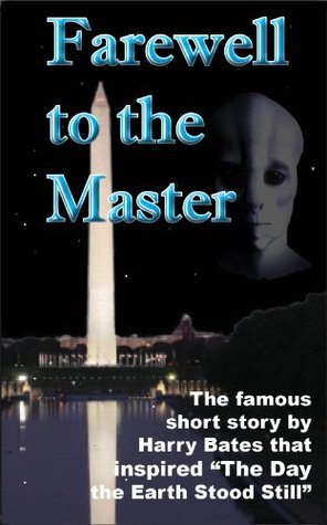 Farewell to the Master by Dennis Herrick, Harry Bates