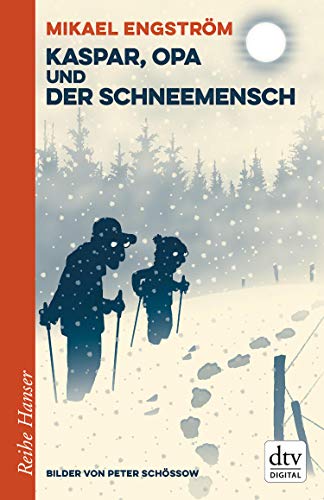 Kaspar, Opa und der Schneemensch by Mikael Engström