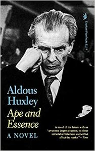 Beždžionė ir esmė by Aldous Huxley
