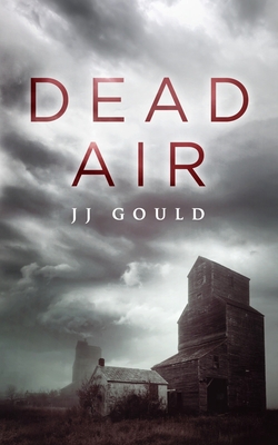 Dead Air by Jj Gould