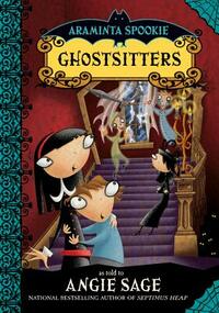 Araminta Spookie 5: Ghostsitters by Angie Sage