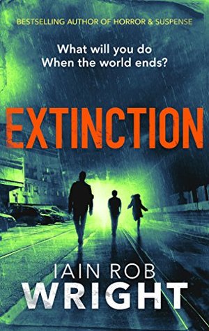 Extinction by Iain Rob Wright