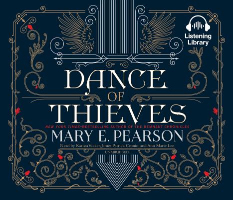 Dance of Thieves by Mary E. Pearson