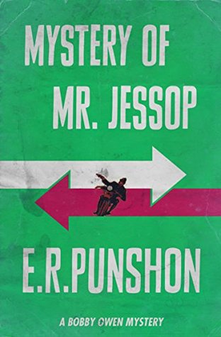Mystery of Mr. Jessop by E.R. Punshon