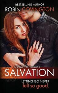 Salvation (Nashville Night, Book 2) by Robin Covington