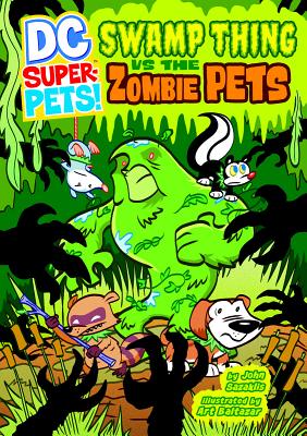 Swamp Thing Vs the Zombie Pets by John Sazaklis