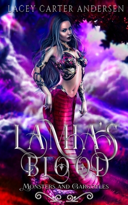 Lamia's Blood: A Reverse Harem Romance by Lacey Carter Andersen