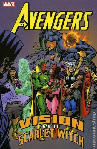 Avengers: Vision and the Scarlet Witch by Bill Mantlo