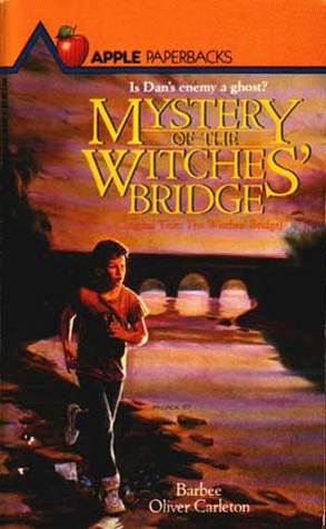 Mystery of the Witches' Bridge by Barbee Oliver Carleton