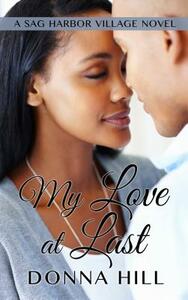 My Love at Last by Donna Hill