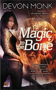Magic to the Bone by Devon Monk