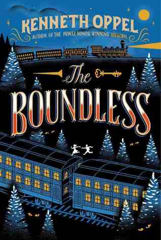 The Boundless by Kenneth Oppel
