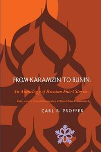 From Karamzin to Bunin: An Anthology of Russian Short Stories by 