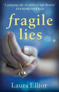 Fragile Lies by Laura Elliot
