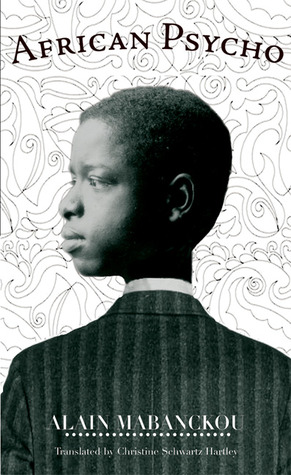African Psycho by Christine Schwartz Hartley, Alain Mabanckou