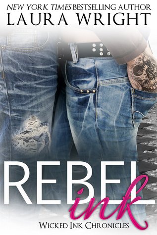 Rebel Ink by Laura Wright