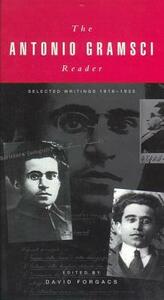 The Antonio Gramsci Reader: Selected Writings 1916-1935 by David Forgacs, Antonio Gramsci, Eric J. Hobsbawm