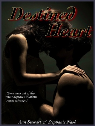 Destined Heart by Stephanie Nash, Ann Stewart