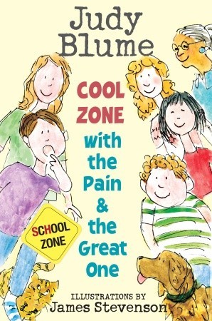Cool Zone with the Pain and the Great One by James Stevenson, Judy Blume