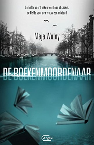 De boekenmoordenaar by Maja Wolny