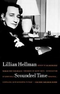 Scoundrel Time by Kathy Bates, Garry Wills, Lillian Hellman