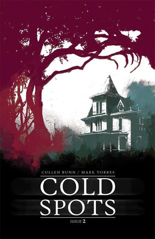 Cold Spots #2 by Mark Torres, Cullen Bunn