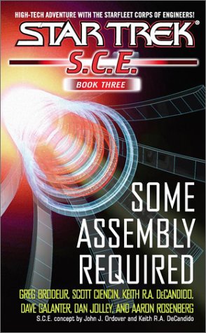Some Assembly Required by Dan Jolley, Greg Brodeur, Keith R.A. DeCandido, Troy Denning, Dave Galanter, Aaron Rosenberg