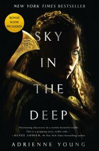 Sky in the Deep by Adrienne Young