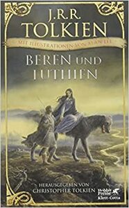 Beren und Lúthien by J.R.R. Tolkien, Christopher Tolkien