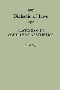 Dialectic of Love by David Pugh