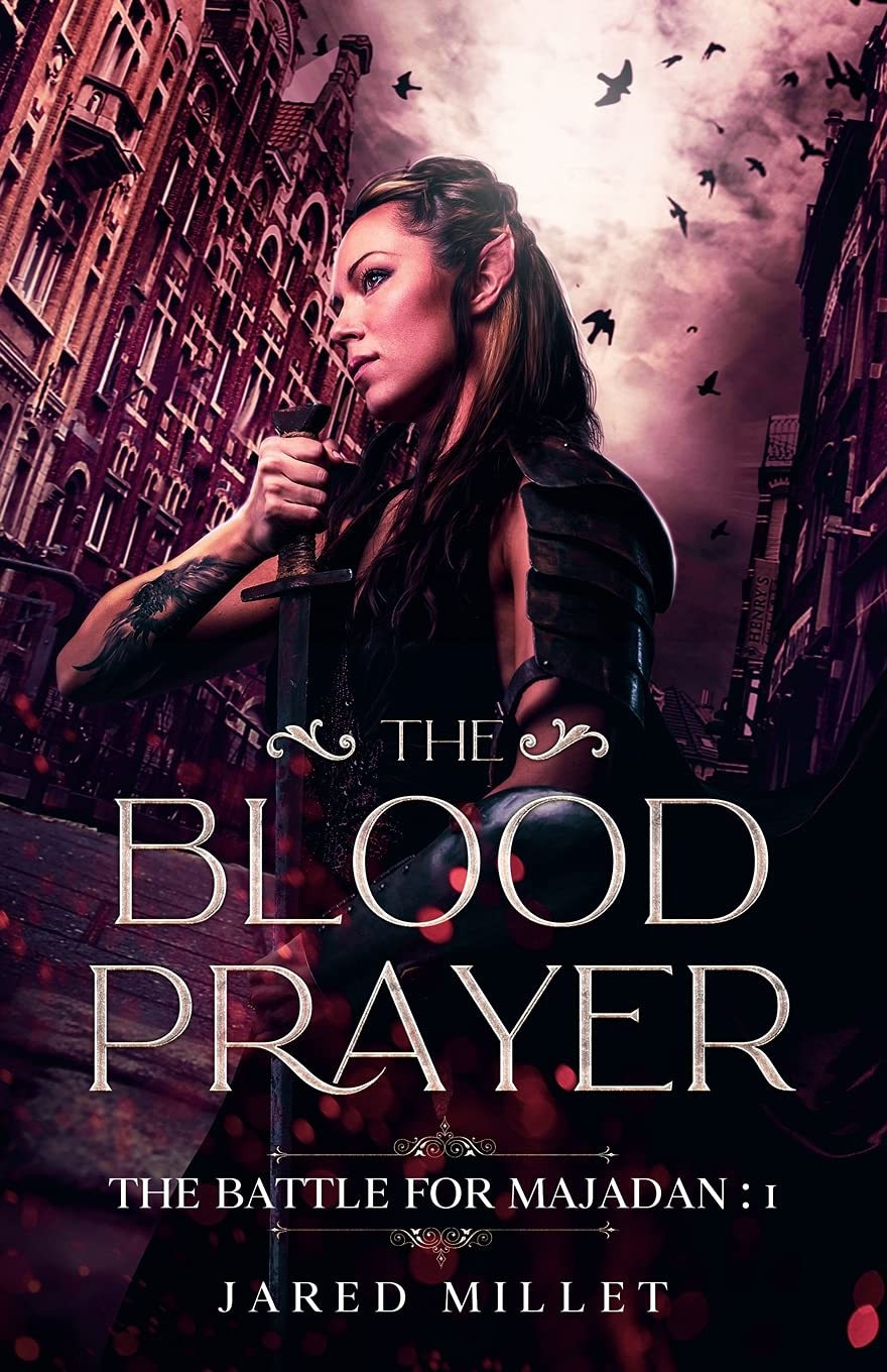 The Blood Prayer by Jared Millet