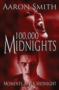 100,000 Midnights by Aaron Smith