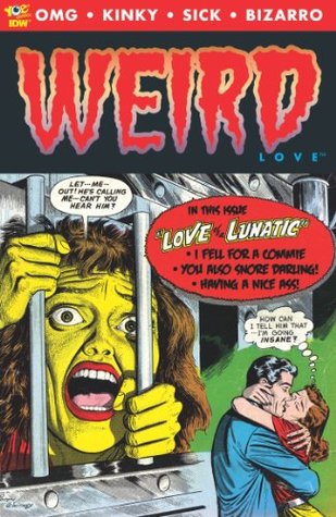 WEIRD Love #1 by Various, Al Tewks, José Luis García-López, Art Peddy, Vince Colletta, Joe Gill, Ogden Whitney, Norman Nodel