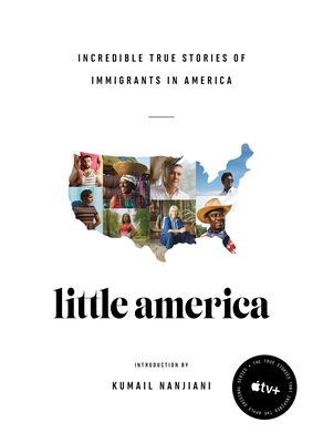 Little America: Incredible True Stories of Immigrants in America by Epic