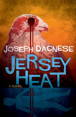 Jersey Heat by Joseph D'Agnese