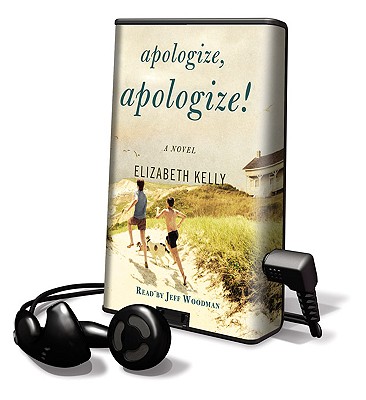 Apologize, Apologize! by Elizabeth Kelly