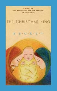 The Christmas King by Becket
