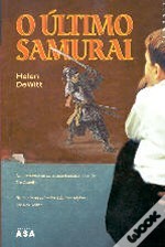 O Último Samurai by Teresa Casal, Helen DeWitt
