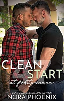 Clean Start at Forty-Seven by Nora Phoenix